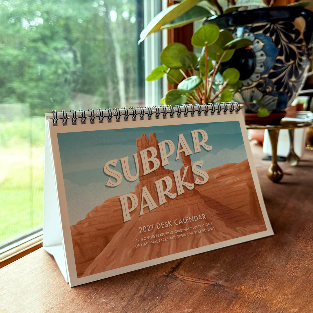 Subpar Parks 2027 Illustrated National Parks Desk Calendar - PREORDER