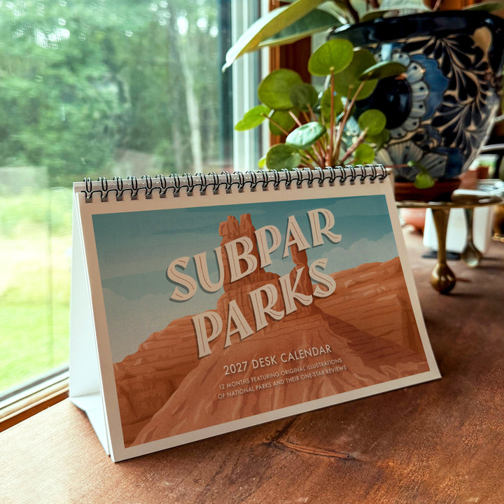 Subpar Parks 2027 Illustrated National Parks Desk Calendar - PREORDER