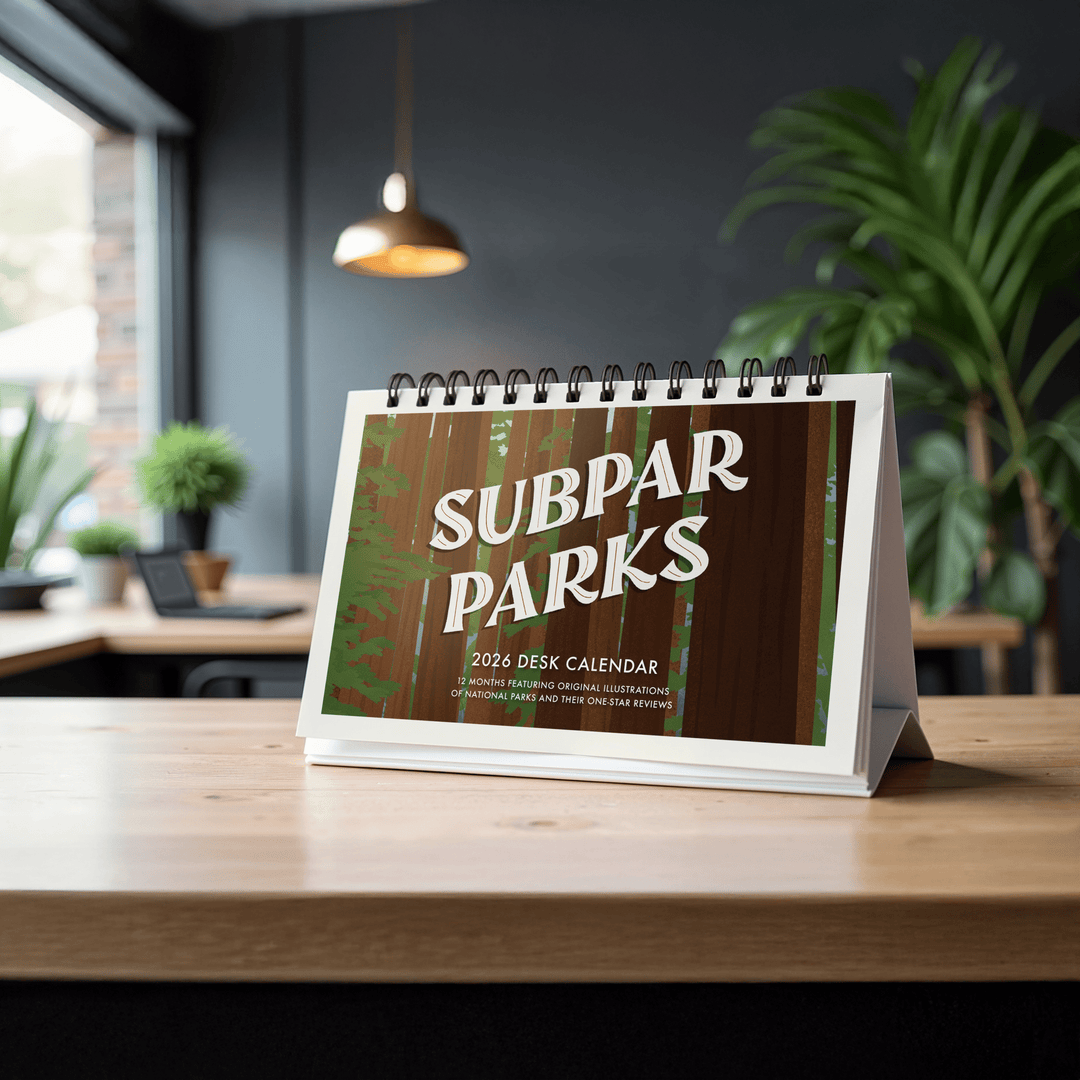 Subpar Parks 2026 Illustrated National Parks Desk Calendar PREORDER - Amber Share Design - 