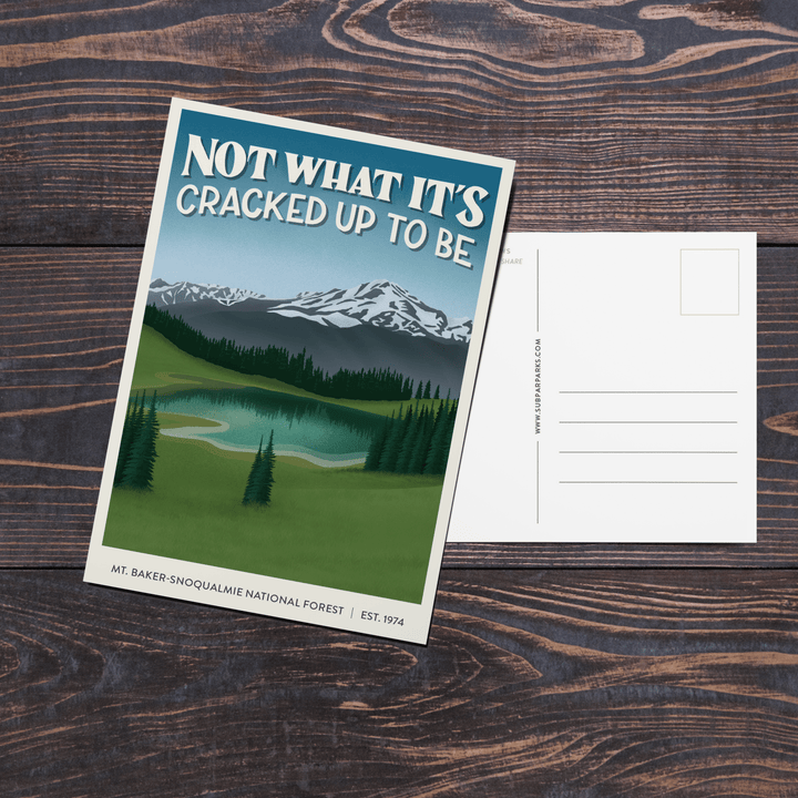 Subpar Parks American Public Lands Postcards - Amber Share Design-NEW Mt. Baker-Snoqualmie National Forest - 