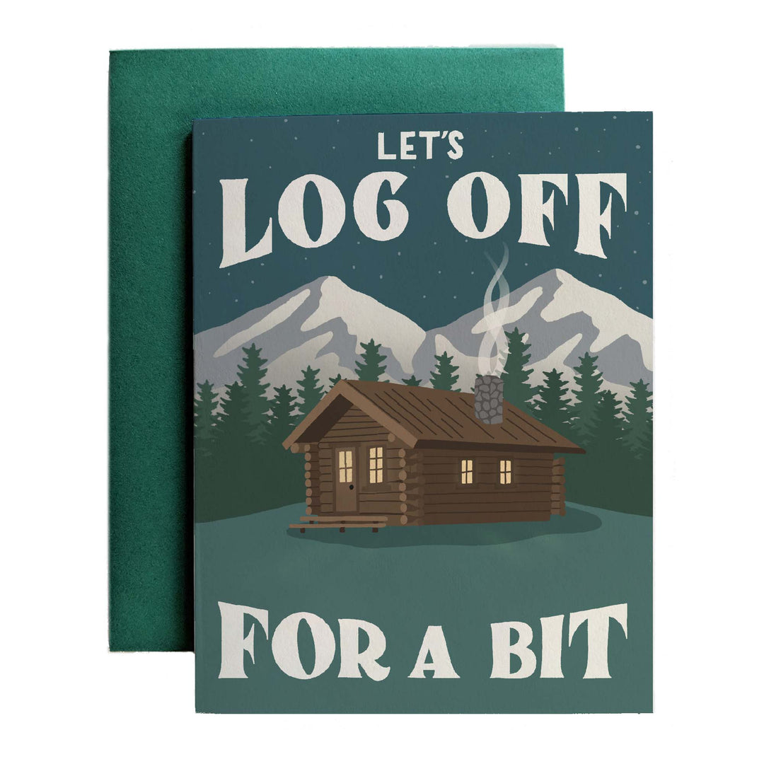 Let's Log Off For A Bit - Amber Share Design---