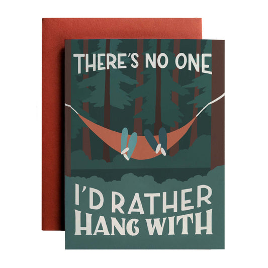 There's No One I'd Rather Hang With - Amber Share Design---