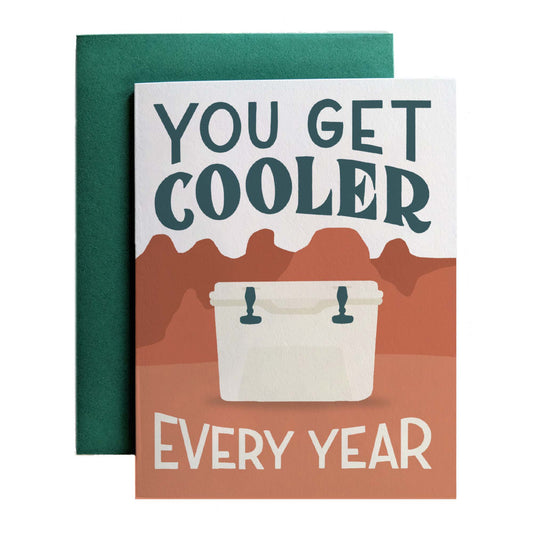 You Get Cooler Every Year - Amber Share Design---